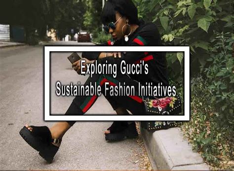 gucci sustainable fashion initiative|gucci impact report.